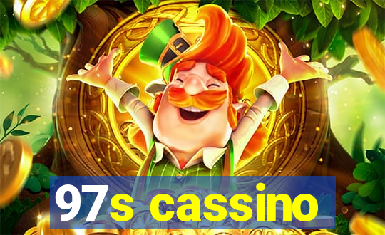 97s cassino